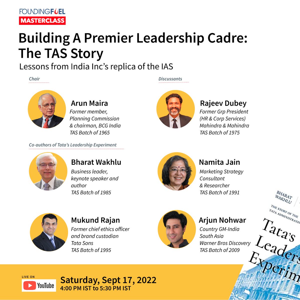 FoundingF's tweet photo. 💡#FFMasterclass on Building A Premier Leadership Cadre: The TAS Story
🎯Lessons from India Inc's replica of the IAS
📆 Sat, Sept 17, 4:00PM IST
⚡️Register: https://t.co/YCHrzCWGmP
🎤 @ArunMaira, @Dilleye, @Mukund_Rajan, @RajeevDubeyMM, @namitakjain & @arjunnohwar https://t.co/JOmMah0XLJ