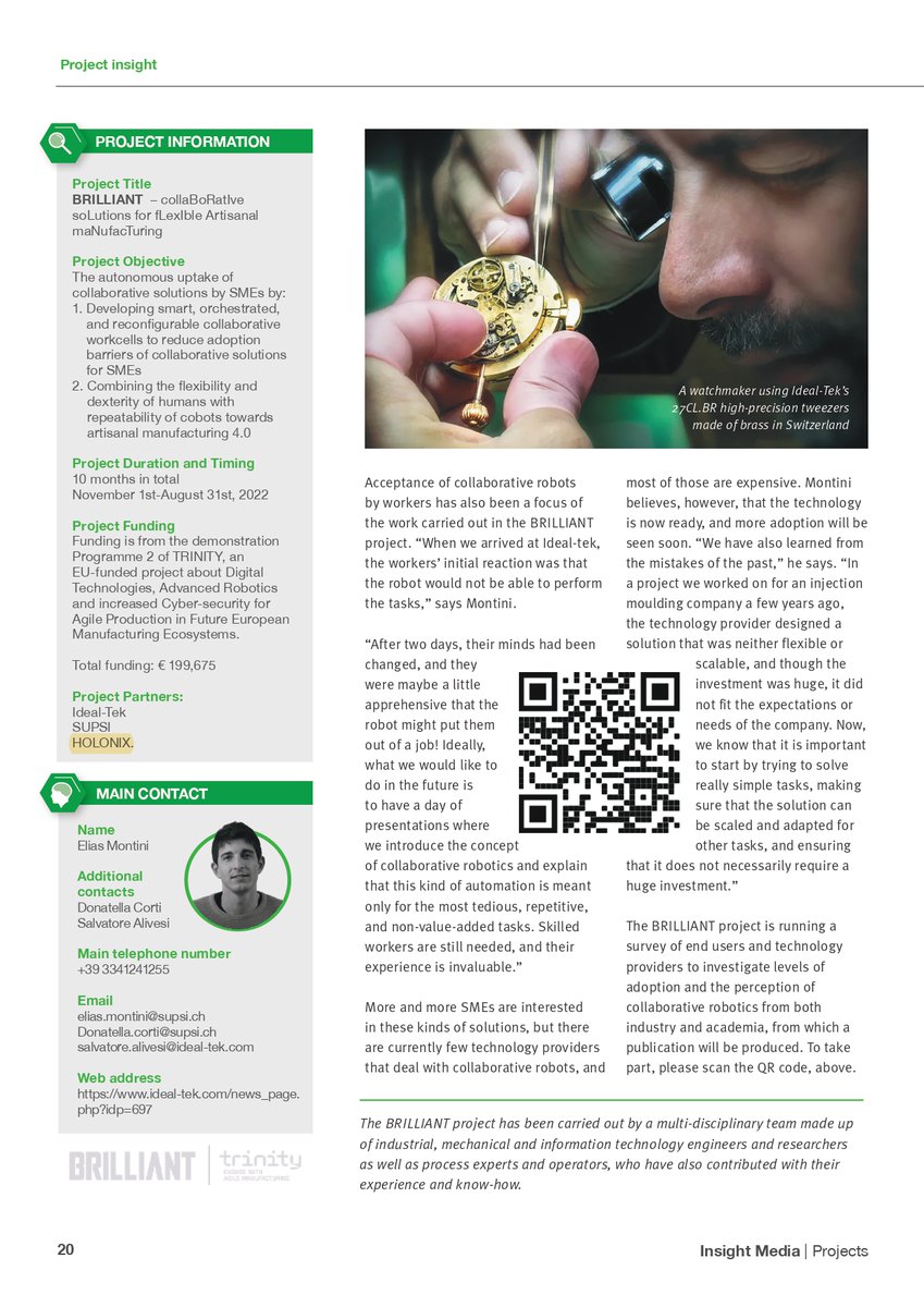 Il giornale inglese <a href="/InsightMediaHQ/">Insight Media</a> dedica un'intervista speciale al progettoEU #BRILLIANT, di cui siamo partner! 
Progetto dedicato alle #soluzionicollaborative per la fabbricazione artigianale #flessibile!
<a href="/eu_trinity/">TrinityRoboticsDIHs</a> <a href="/supsi_ch/">SUPSI</a> #idealtek