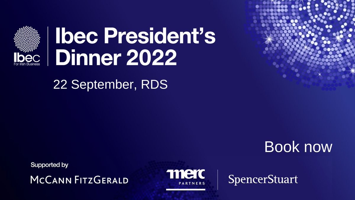 ibec_irl's tweet image. Tables are selling fast for this year&apos;s Ibec President&apos;s Dinner on 22 Sept, supported by @McCannFitz @MercPartners. Keynote by @LeoVaradkar. Experience our most prestigious event with unrivalled networking by booking your place bit.ly/3S4ViAn