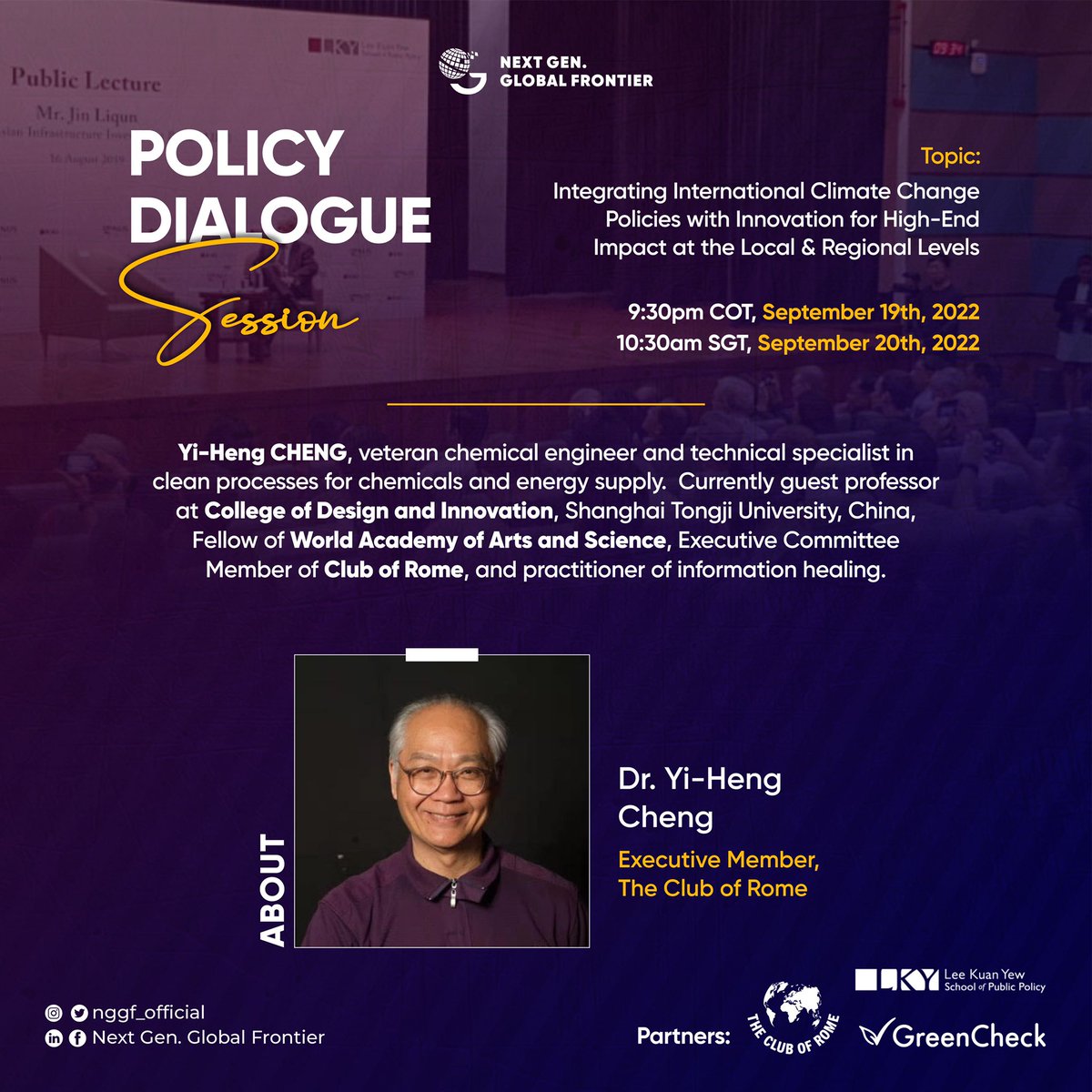 nggf_official's tweet photo. We are happy to introduce Dr. Yi Heng Cheng, executive member of @ClubOfRome, who would be joining us live at the @LKYSch, as a panelist at the #NGGF-#LKYSPPClimateDialogue
Register here to join us - https://t.co/7vEq4p4Yfw https://t.co/WUsqv4rTfJ