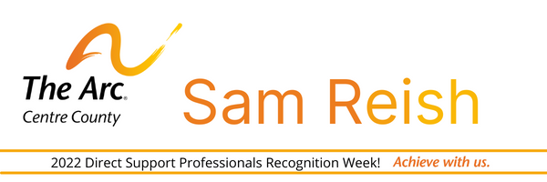 TheArcCentreCo's tweet photo. Our first appreciation post of the day goes to SAM REISH, of our WMA Program! #DSPRW2022 https://t.co/69ZfvoZe3H