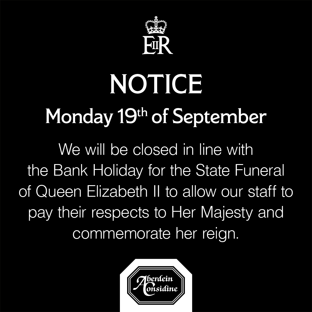 Out of respect for Her Late Majesty Queen Elizabeth II, and to allow our colleagues time to pay their respects, we will be closed on Monday 19th September 2022. We will reopen as normal on Tuesday September 20th. Thank you for your understanding.