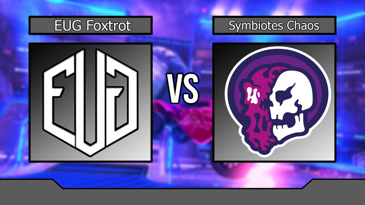 EUG Foxtrot v @SymbiotesGG Chaos

🏆 | @EUCCgg 
⏰ | 20:00 BST
🆚 | @SymbiotesGG 
📺 | twitch.tv/eugrl

Come and Support the boys!!

#RocketLeague #RLCS #Competition #ECC11 #BeUnified
