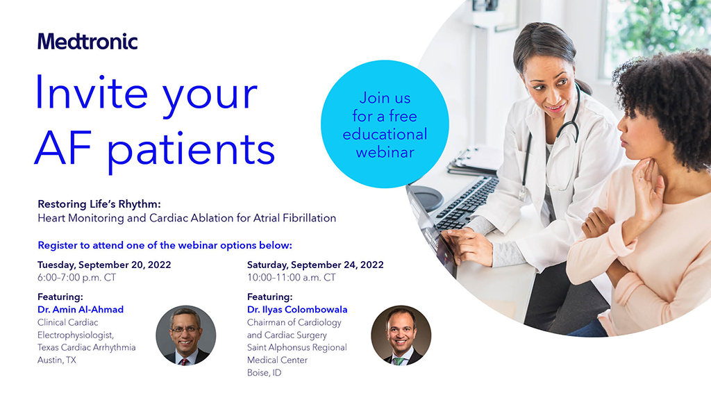 MDT_Cardiac's tweet photo. In support of AF Awareness Month, please invite your patients to attend one of our educational webinars on AF detection, treatment, and management: https://t.co/wystTRQhCe @RhythmMD @aalahmadmd https://t.co/vgukkvFk2K