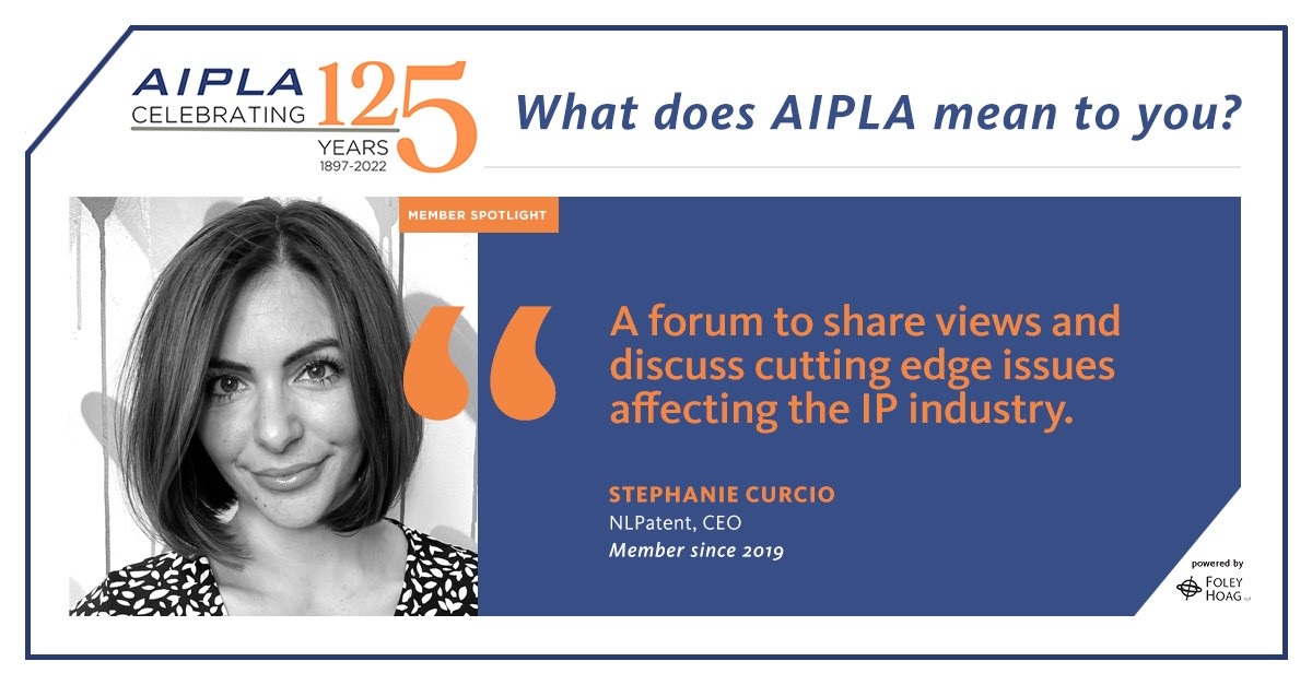 We are pleased to feature <a href="/stephcurcio/">Stephanie Curcio</a> in today's #aipla125MemberSpotlight! Thank you for being a part of the #AIPLA community!