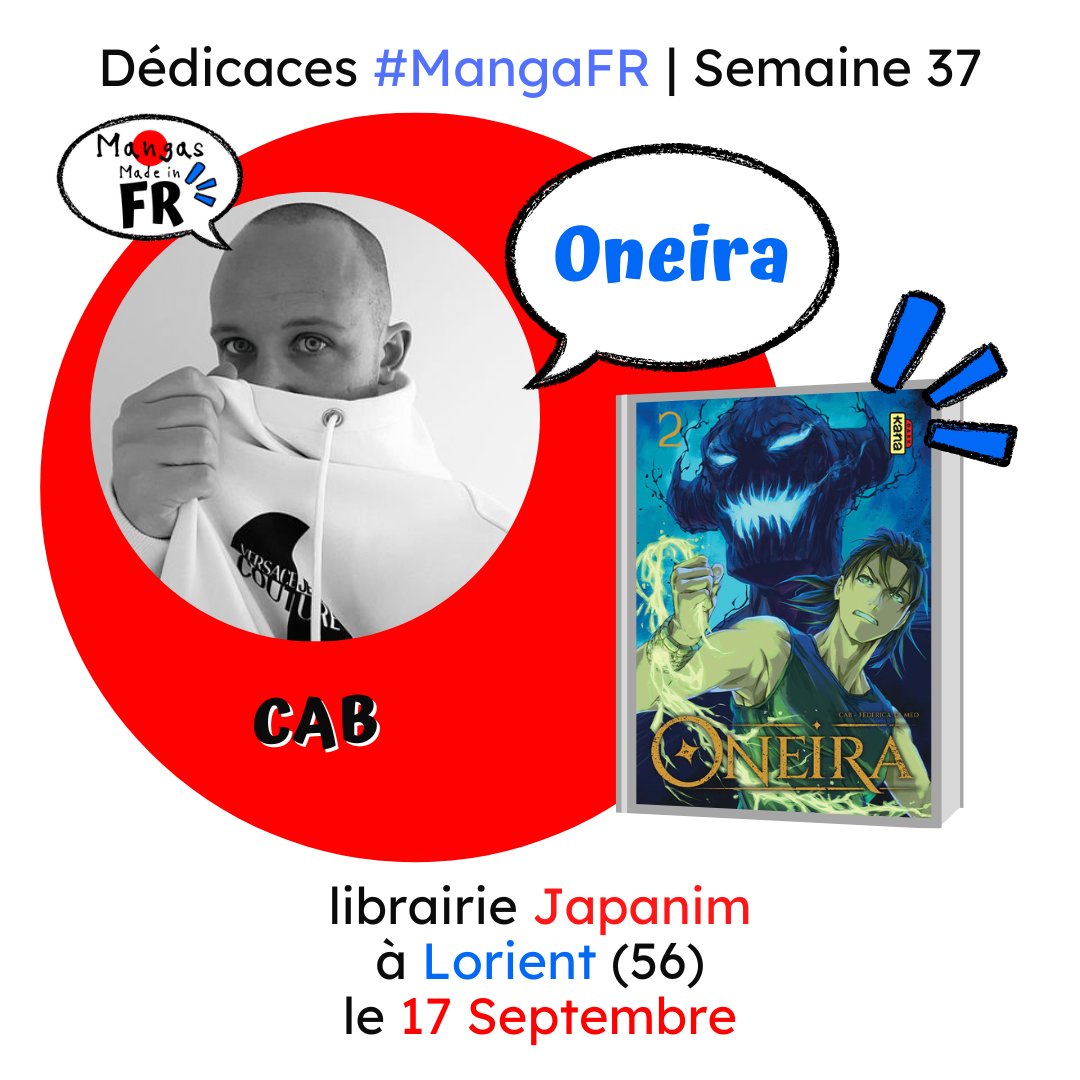 ✍ Dédicaces #mangafr [10/12]

Ce Samedi 17 Septembre, vous pourrez rencontrer le #mangakafr CAB (@CABledoux), scénariste du manga "Oneira" aux Éditions Kana (<a href="/EditionsKana/">Editions Kana</a>), à la librairie Japanim (<a href="/JapanimL/">Japanim Lorient</a>) à Lorient (56) ! 🤩

#manga #dedicacemanga #dedicacemangafr