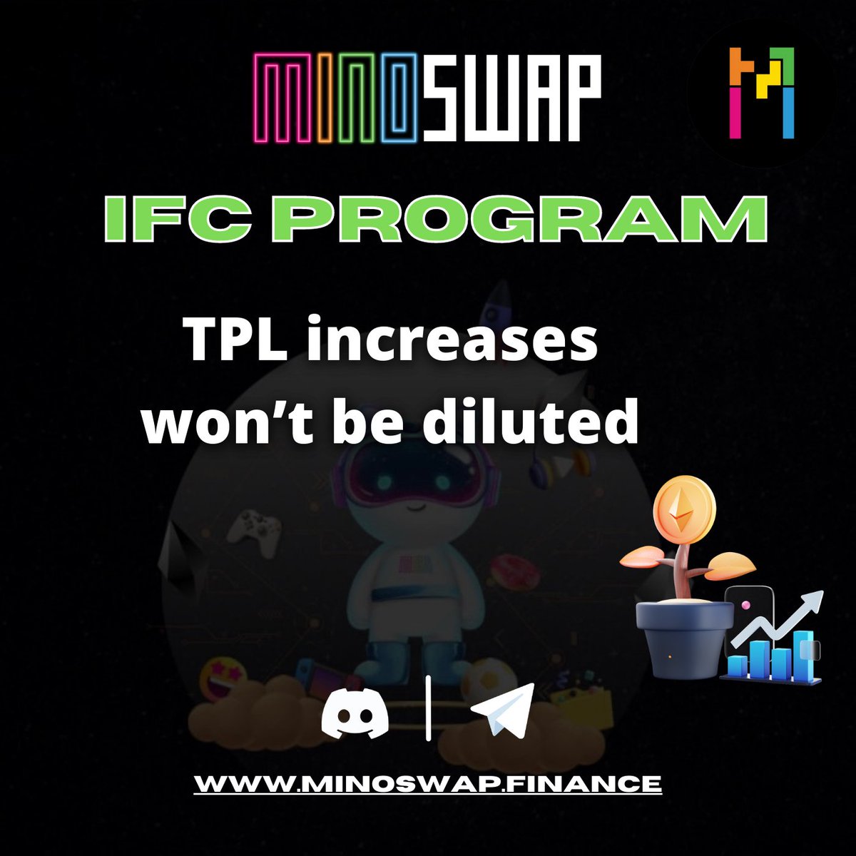 IFC PROGRAM : TPL increases won't be diluted. 

#Minoswap #MinoDefi #NAggregator #NFI #$Mino #MinoDefi #NAggregator