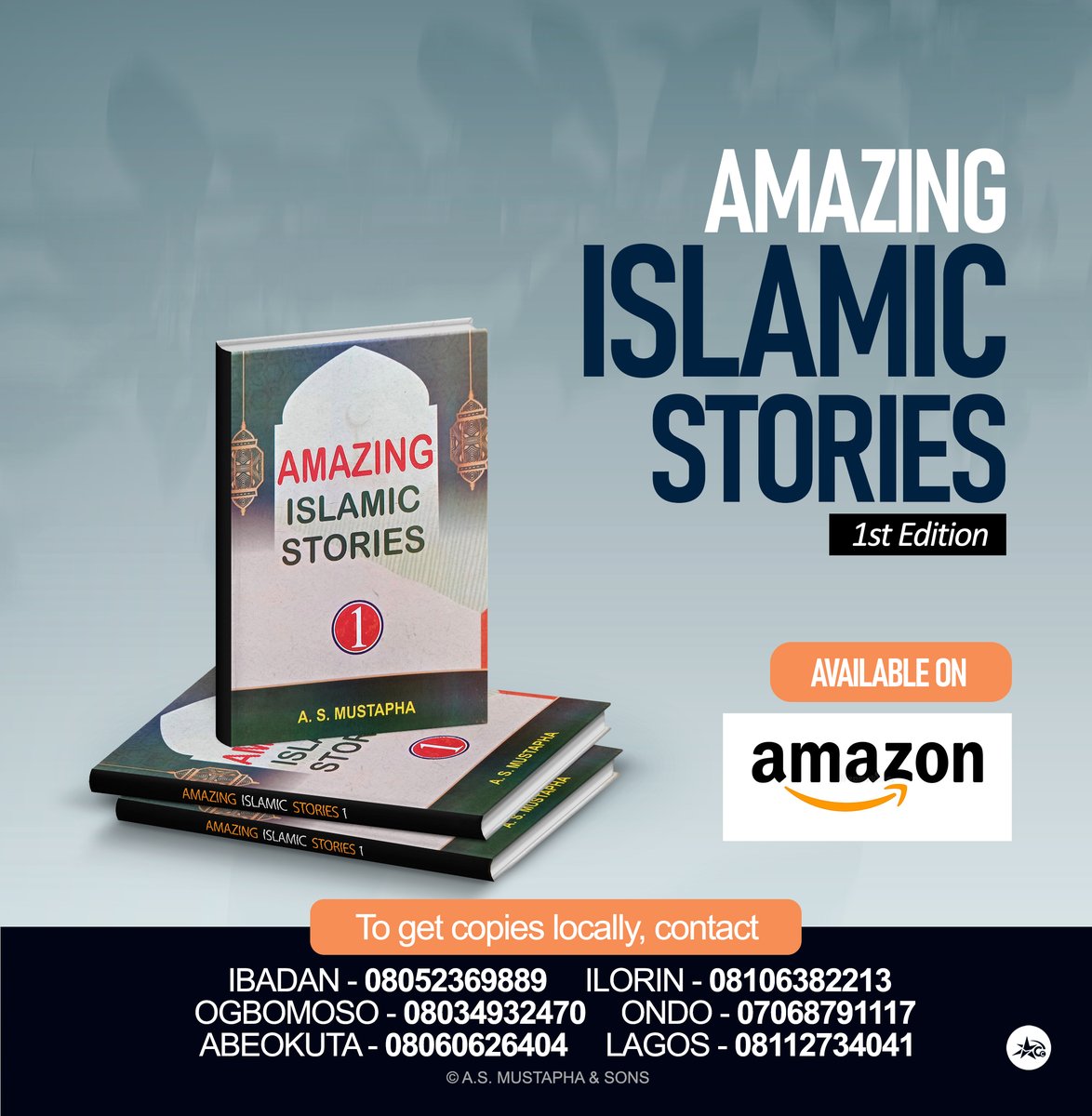 IamMr_MK's tweet photo. AMAZING ISLAMIC STORIES 1
(by A. S. Mustapha)

This #book is about the amazing stories of some selected personalities from the Islamic perspective. It highlights the consequences of the actions (or inactions) of these personalities and the moral lessons to be learned thereafter. https://t.co/1SDLHoSg2l