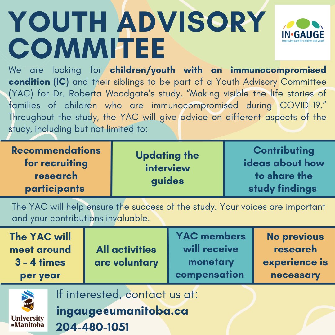 .@WoodgateRoberta is looking for children/youth with an immunocompromised condition and their siblings to be part of a Youth Advisory Committee for her upcoming research study. 

See more below and contact ingauge@umanitoba.ca if you have additional questions or are interested.