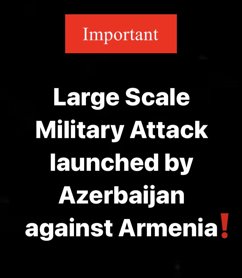 Large Scale Military Attack launched by #Azerbaijan against #Armenia !