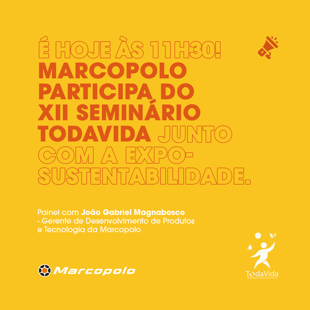 OnibusMarcopolo's tweet photo. Marcopolo participa do XII Seminário TodaVida junto com a Exposustentabilidade. No evento será representada pelo João Gabriel Magnabosco, Gerente de Desenvolvimento de Produtos e Tecnologia, hoje às 11h30min em Porto Alegre. 

Inscrições gratuitas no link: https://t.co/89ltiVxS3s https://t.co/XG6pw5SJYT