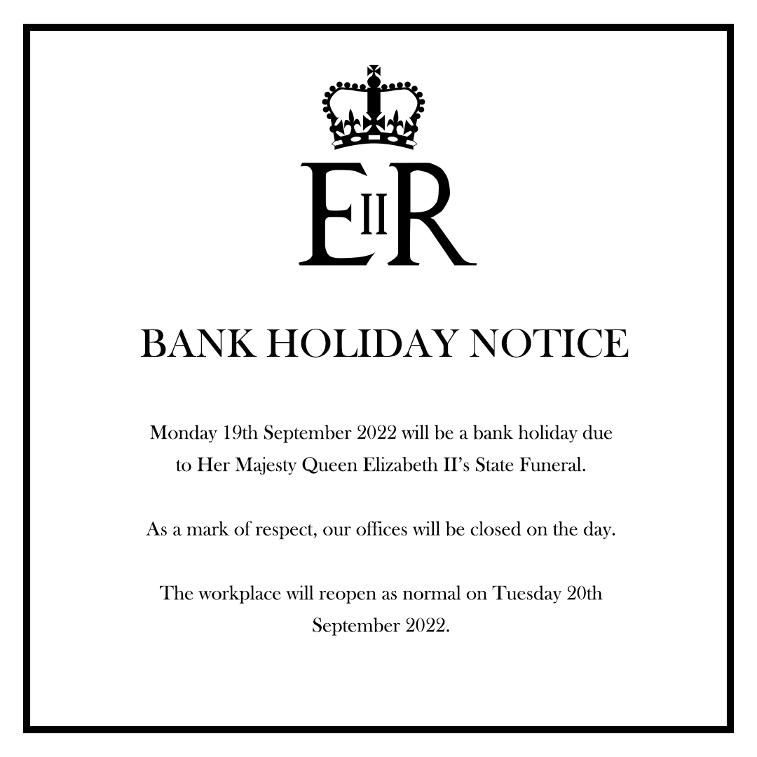 Techn22it's tweet photo. The Funeral of Her Majesty Queen Elizabeth II will take place on Monday 19 September.

As a mark of respect to our late sovereign, and to enable our team members to pay tribute, the Beavis Morgan group offices will be closed that day. 

Business will resume on 20 September 2022. https://t.co/1qHHMK0WM3