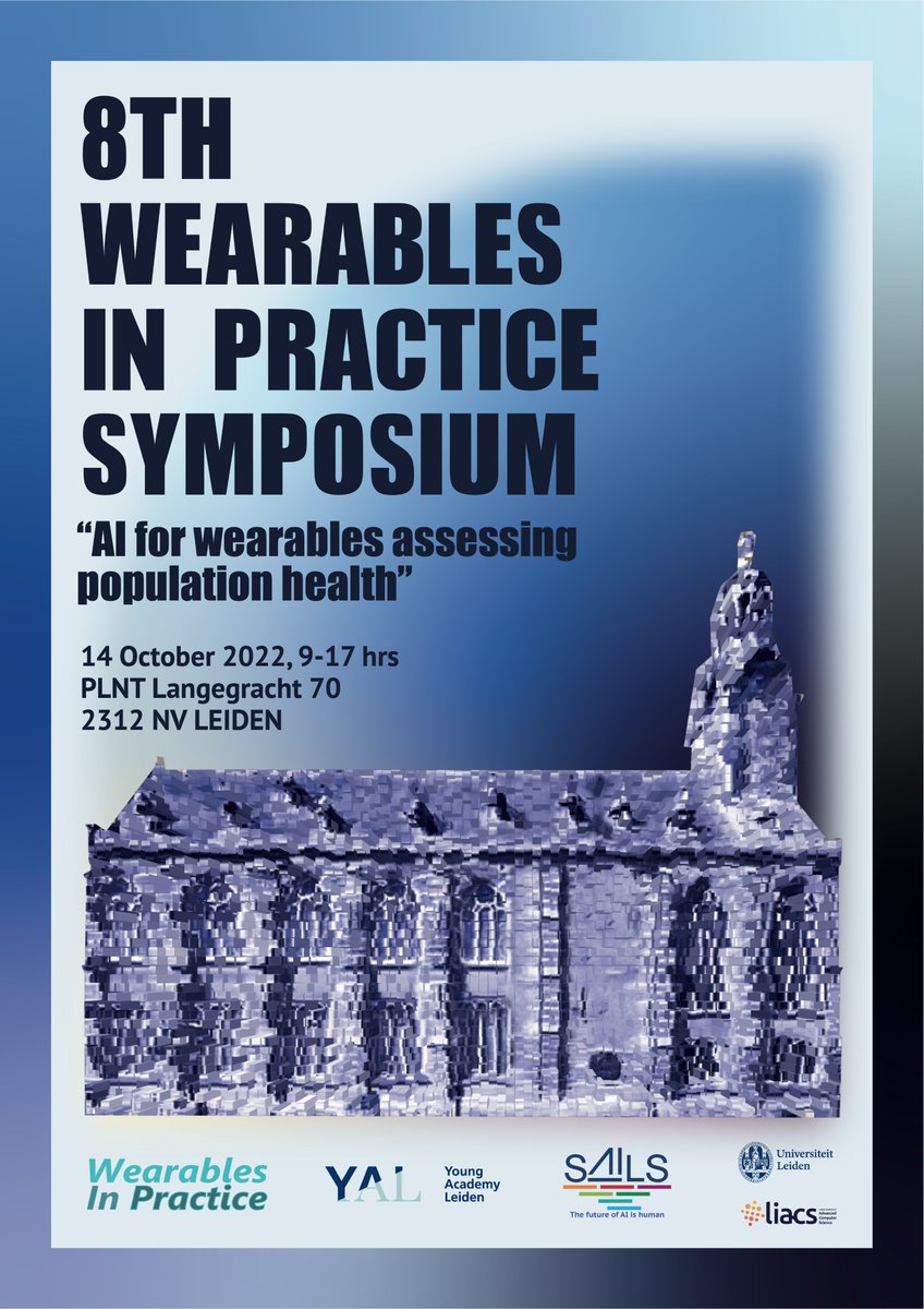 We are organizing the next Wearables in Practice symposium “AI for wearables assessing population health” in Leiden on Friday, 14th of Oct (sponsored by @sails_Leiden). Abstract submission deadline: 7th of October. Register and find the program here: tinyurl.com/mw9ucrmb