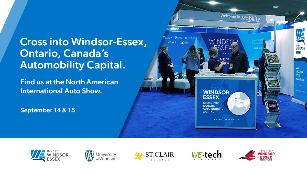 _investwe's tweet photo. Cross into #WindsorEssex #Ontario 🇨🇦, the #AutomobilityCapitolofCanada Sept 14 &amp; 15 during @NAIASDetroit’s Industry Days.

Stop by booth #P335 and learn about our #automobility #ecosystem - @_investwe @UWindsor @StClairCollege @WEtechAlliance &amp; @TWEPI https://t.co/XIMjZLI89R
