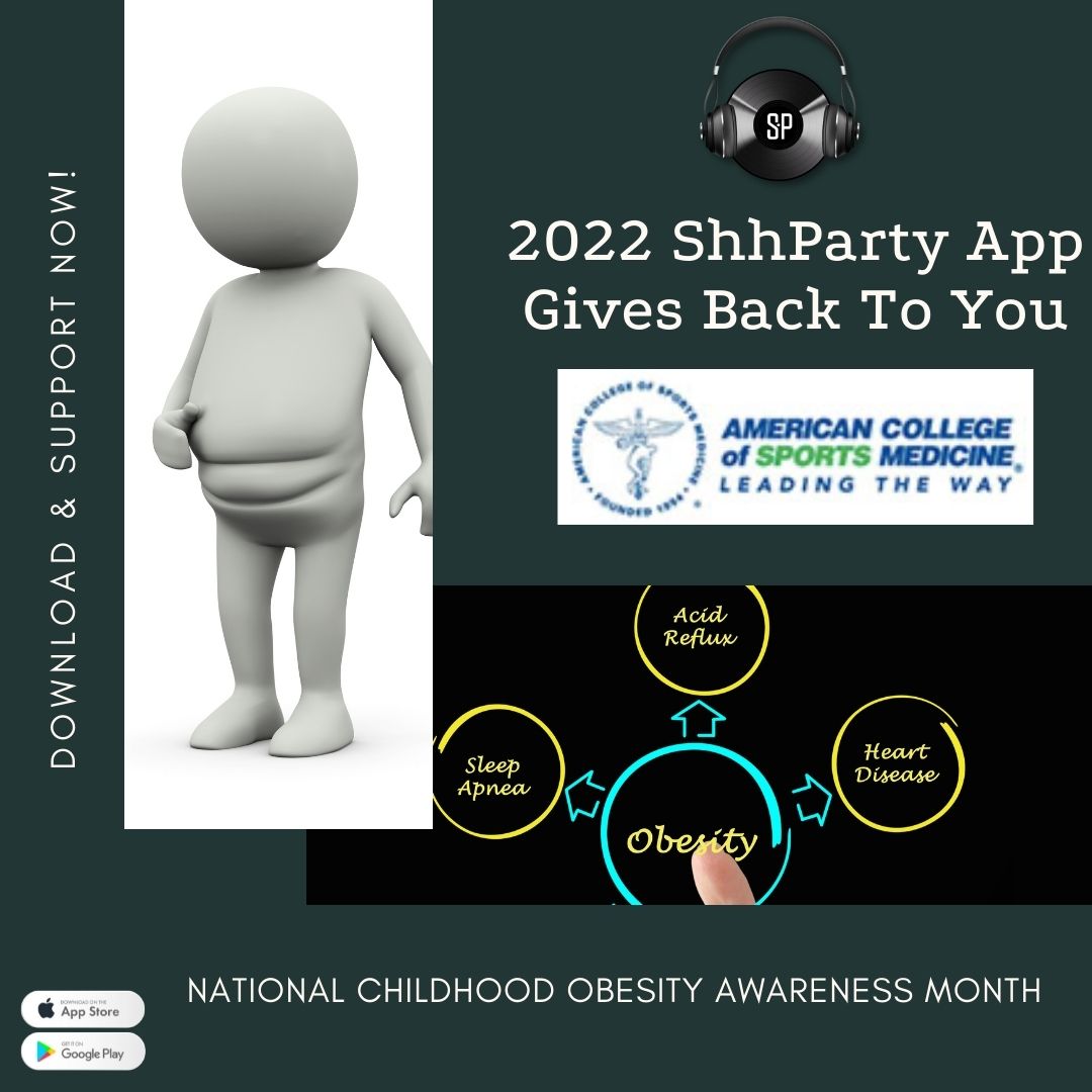2022 ShhParty App Gives Back To You: September is Childhood Obesity Awareness Month. Purchase tickets and give tips to be donated to support <a href="/acsm1954/">acsm1954.arg</a>! #DownloadTheApp #BuyTickets #GiveTips #FUNdraiseMoney on #ShhPartyApp