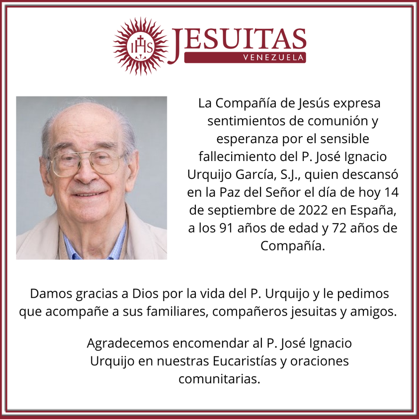 Nos unimos al duelo por el fallecimiento del padre José Ignacio Urquijo y expresamos nuestra condolencia a familiares, amigos y a todos sus antiguos alumnos de <a href="/rriiucab/">Relaciones Industriales UCAB</a> y <a href="/sociologiaucab/">Sociología UCAB</a>. Descanse en paz