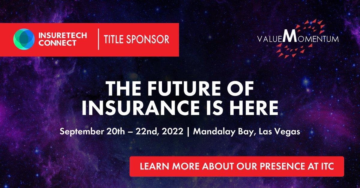 ValueMomentum is proud to be a Title Sponsor at ITC Vegas this year. We'll be presentingwith Erie Insurance and Aite-Novarica on Wed, Sept 21st at 11:10 AM. Also come see us at booth #3015
hubs.ly/Q01mdHMs0

#ITC2022 #ErieInsurance #Aite-Novarica #LasVegas #Insurance