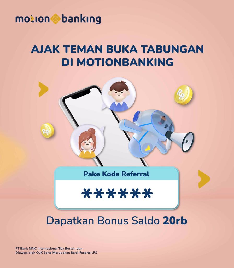 OfficialRCTI's tweet photo. Modal HP bisa CUAN!
Gampang kok tinggal ajakin siapa aja buka rekening di MotionBanking pakai kode referral kamu!
s.d 30 Jan 2023
Info: https://t.co/nENhkIAOdz
#MotionBanking #Kodereferral #MOsavings https://t.co/vmvRnVwZVK