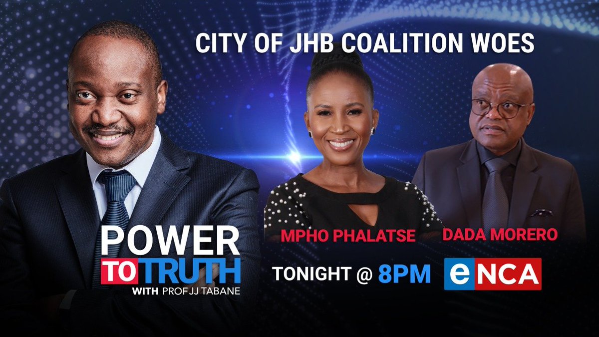 JJTabane's tweet photo. On tonightโs show of #powertotruth, we have City of JHB Exec Mayor @mphophalatse1 and ANC JHB Reg Secretary @CdeDada. Join me in our discussion as we talk about coalition woes in JHB.
Tune in to @PowerToTruth_ #Channel403 @eNCA https://t.co/KLyxf8SHig