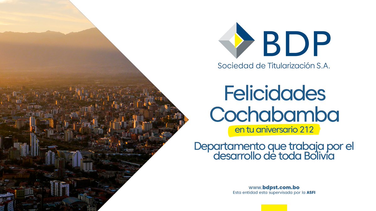BDPSTBolivia's tweet photo. Felicidades Cochabamba en tu aniversario 212, destacamos el aporte que generas a la economía del país.
#Titularización #Bolivia #BDPST #Aniversario #Cochabamba https://t.co/9iUnEaQ7Ii