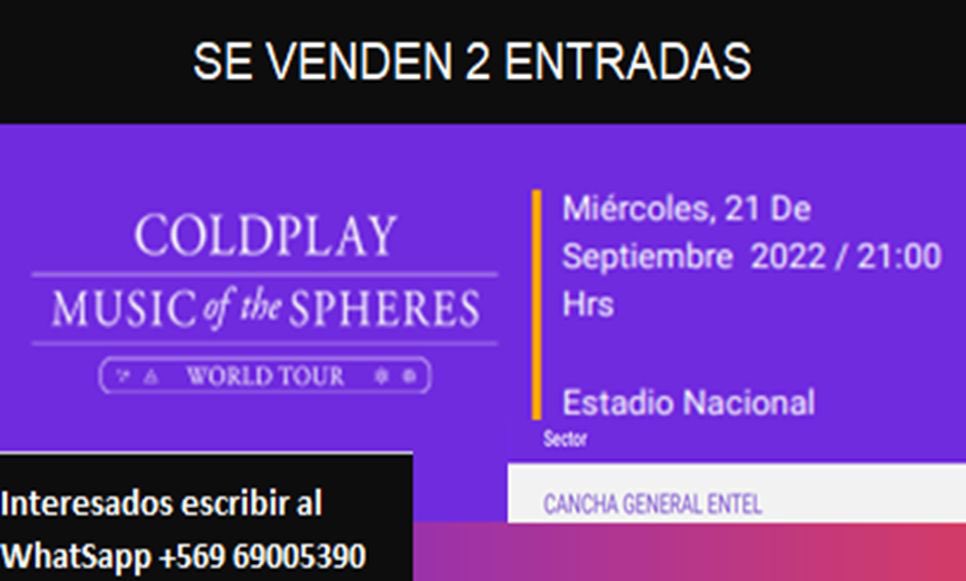 MorochaSecret's tweet photo. Se venden 2 entradas 
#coldplay #entradas #coldplaychile https://t.co/5gkmyvYKHs