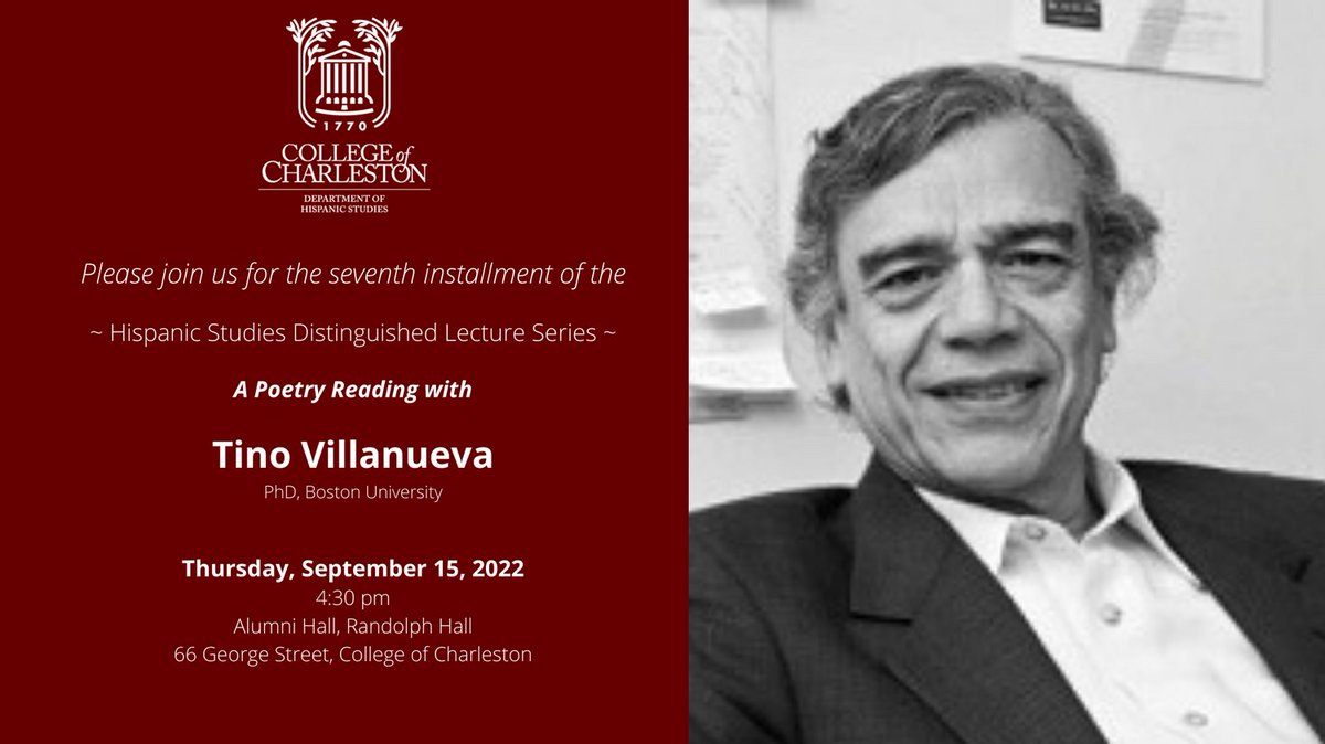 CofCSpanish's tweet photo. International literary figure to be on campus tomorrow 4:30 pm at Blacklock House! Do not miss this incredible opportunity to meet Tino Villanueva in person! https://t.co/sOeg1mzskf