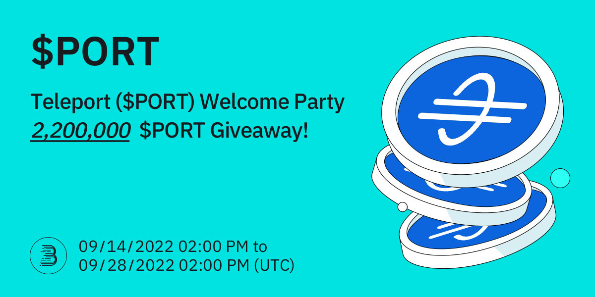 BitMartExchange's tweet photo. 🔥@TeleportNFT ($PORT) will be listed on #BitMart at 2:00 PM on Sept 14, 2022 UTC! 

🤑To celebrate the listing of $PORT, we are giving away a total of 2,200,000 $PORT in our Welcome Party event!

👉Details: https://t.co/cWo34V2lNH

#BitMart #cryptocurrency #cryptotrading https://t.co/OLQeTlw3xD