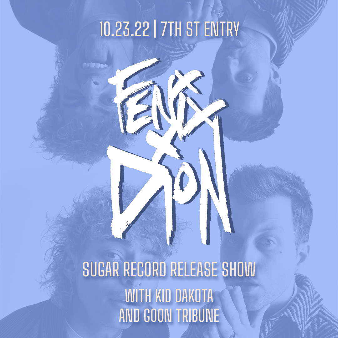 Just Announced: <a href="/Fenixdionmusic/">Fénixdion</a> Record Release show with <a href="/kiddakotamusic/">Kid Dakota</a> and Goon Tribune in the 7th St Entry on October 23.

On sale now → firstavenue.me/3BEPqra