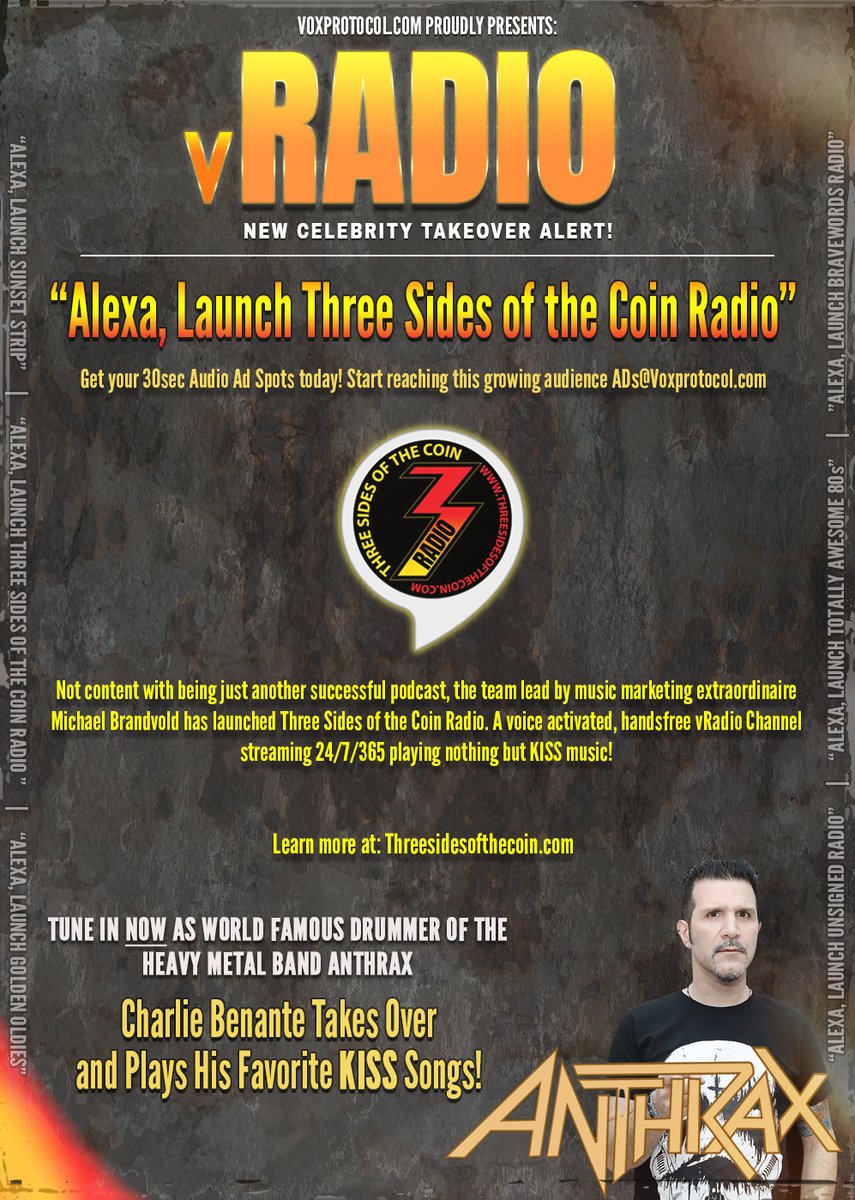 Voxprotocol's tweet image. 🗣️&quot;Alexa launch Three Sides of the Coin Radio&quot; R niche vRadio™ Channel is #KISS🎶24/7/365 brought 2U by ThreeSidesOfTheCoin.com Podcast | *NEW* Celeb takeover is the GR8 🥁@skisum Charlie Benante of #Anthrax | #music #voicefirst #KISSARMY  #Metallica #Megadeth #adtech #martech |