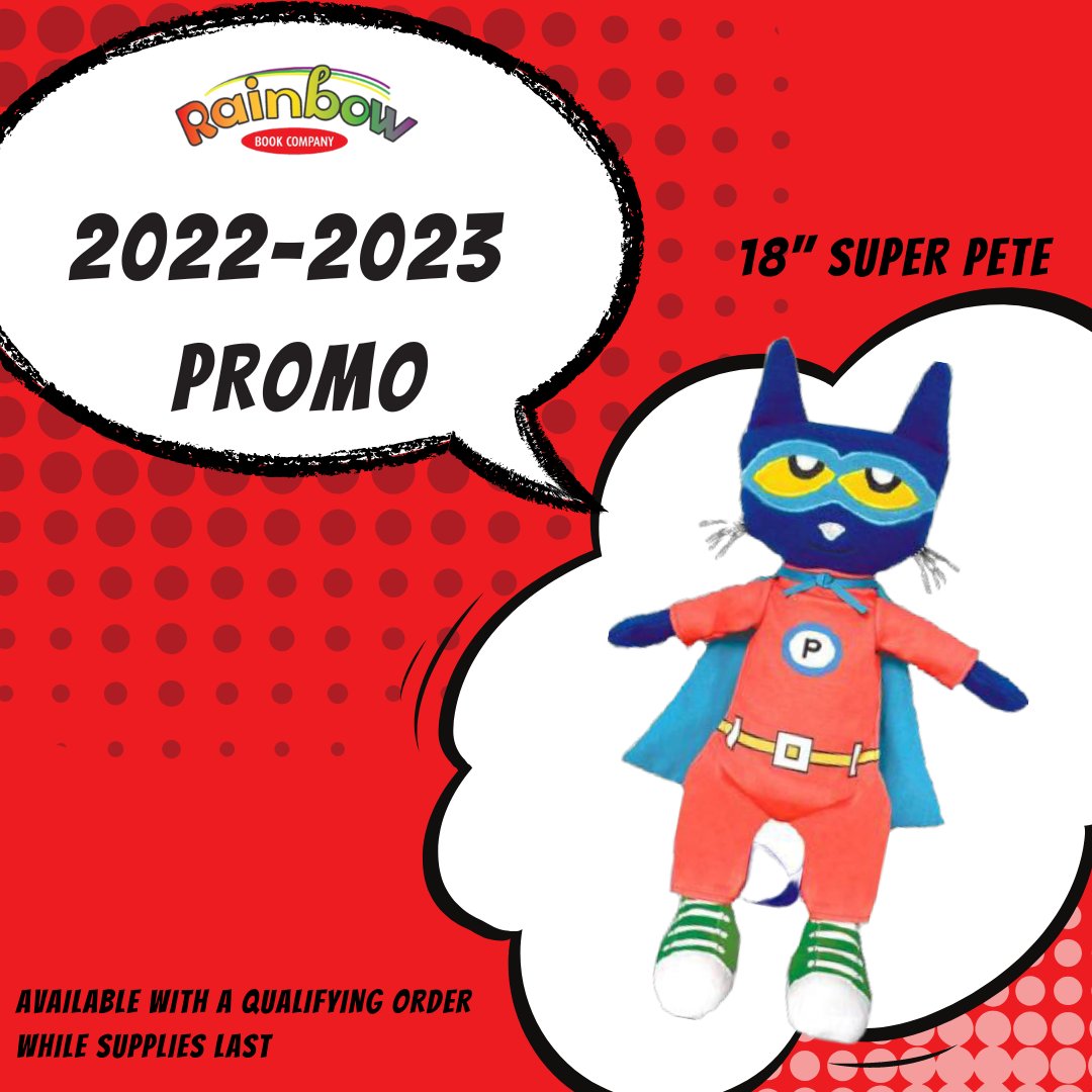 RainbowBookCo's tweet photo. Check out our new 2022-2023 promo! Qualifying orders can receive an 18" Super Pete plush for their library or classroom! Contact us for more information.

#books #superpete #promo #teachers #librarians #schools #libraries https://t.co/6OOhmtpC5P