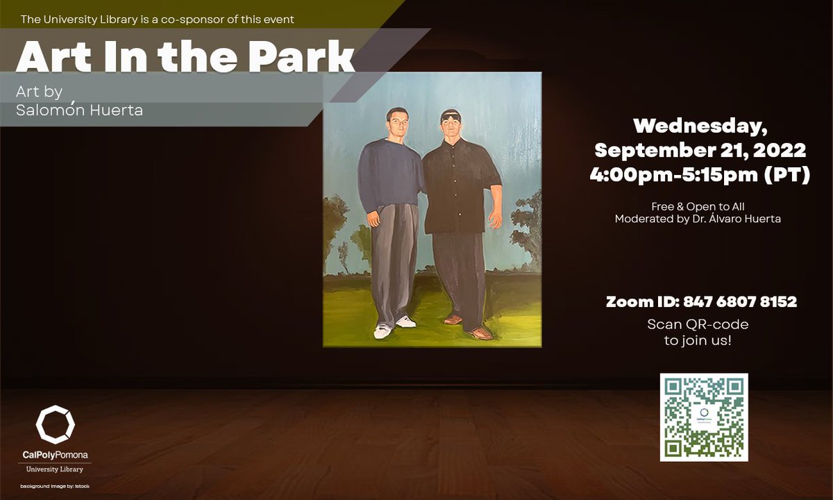 cpplibrary's tweet image. The library is co-sponsoring an art lecture by acclaimed artist Salomón Huerta as part of Hispanic History Month called “Art in the Park.” Join the Zoom lecture with ID: 847 6807 8152 starting at 4pm on 8.21.22