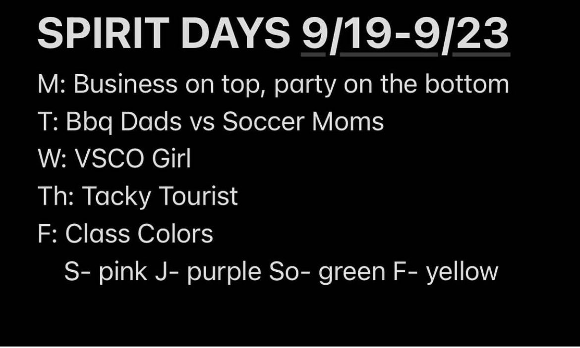 Homecoming spirit days for next week!!💗💜💚💛