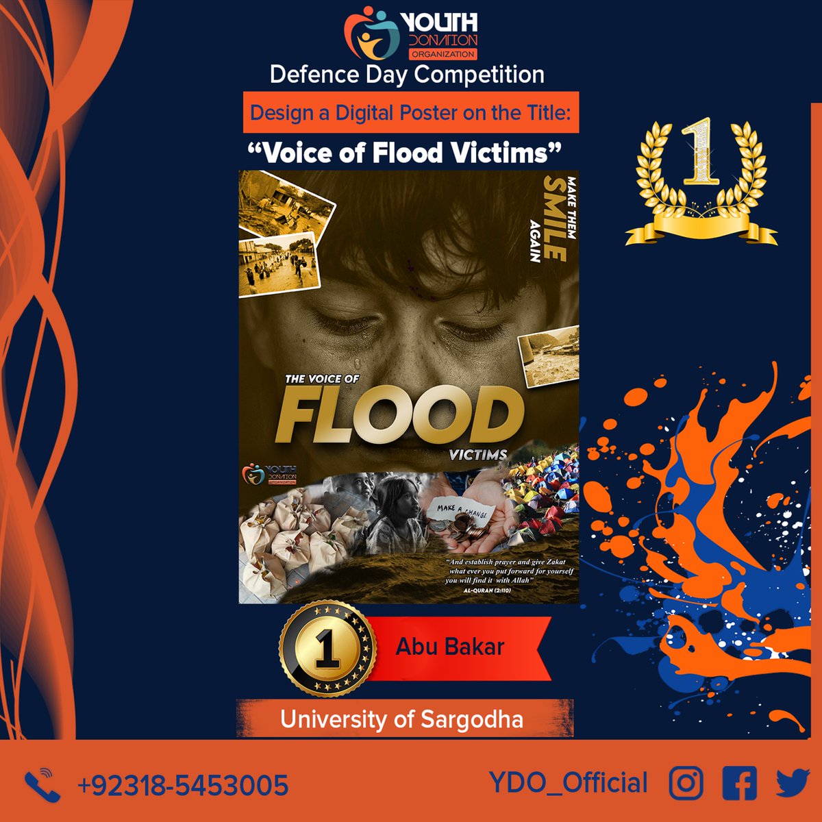 ydo_official's tweet photo. Team Youth Donation Organization Congratulates π₯³
Abu Bakar
(University of Sargodha)
For Achieving 1st Position π₯in Digital Poster Competition
Keep it up! π«
#ydo_official
#pakistanart
#winner
#art #design
#digitalpostercompetition https://t.co/9BUKA6P7Py