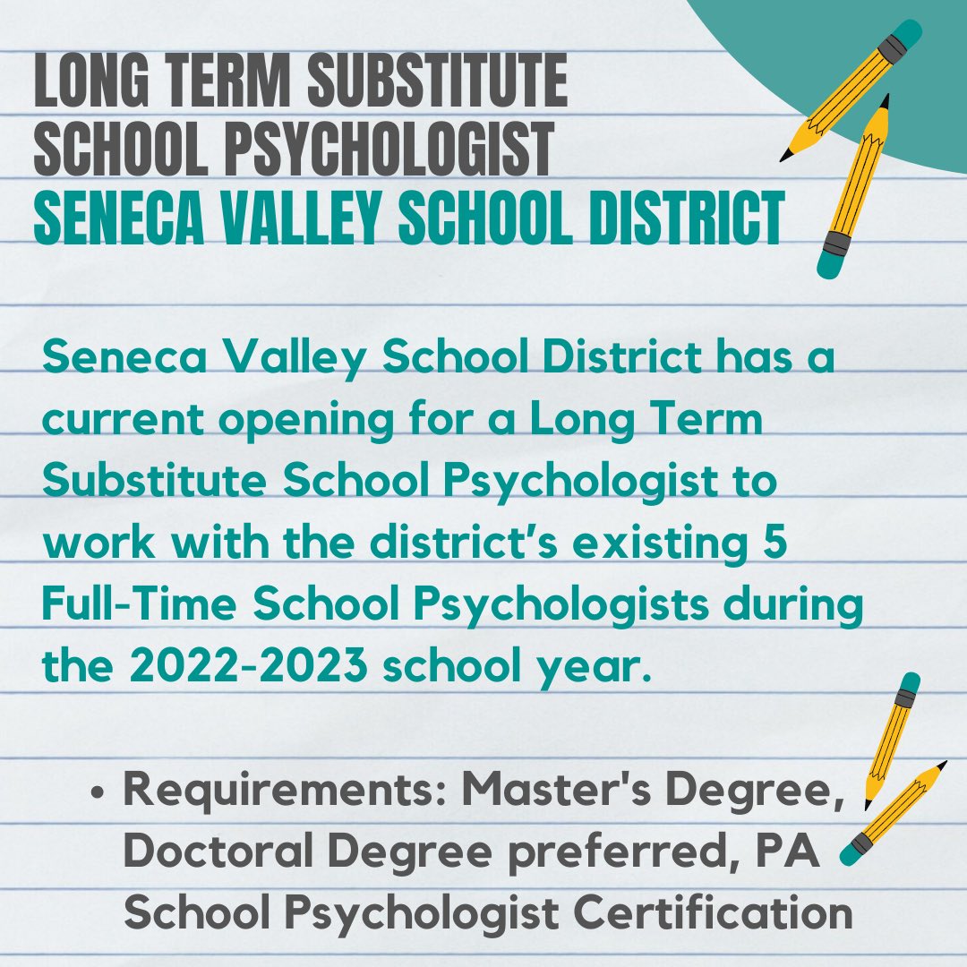 Seneca Valley School District has a current opening for a Long Term Substitute School Psychologist to work with the district’s existing 5 Full-Time School Psychologists during the 2022-2023 school year. To apply for the position visit senecavalley.tedk12.com/hire/index.aspx