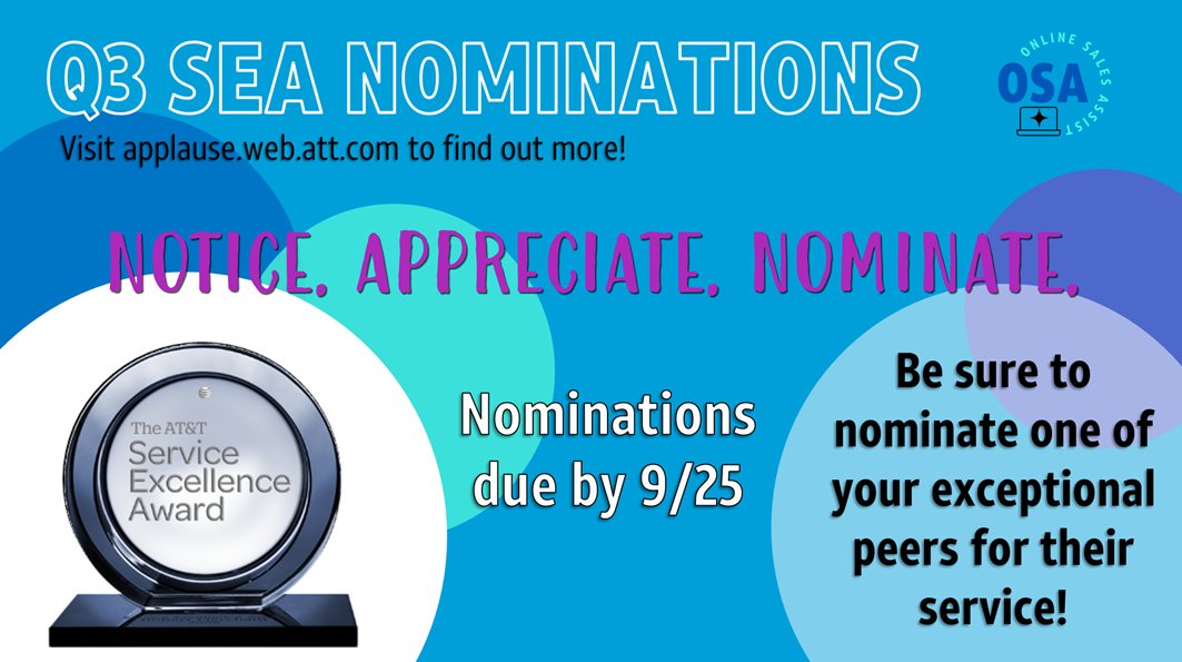 OSA (@osa_teams) on Twitter photo Nominate your amazing AT&T colleagues that consistently go above and beyond for the Service Excellence Award! Q3 SEA nominations are due by September 25th. Get started here applause.web.att.com
#ServiceExcellence #LifeatATT <a href="/VirtualSalesExp/">Virtual Sales Experience</a> <a href="/team_callback/">Online Call Back (OCB)</a> <a href="/thedoscarver/">Scott Carver</a> Nominate your amazing AT&T colleagues that consistently go above and beyond for the Service Excellence Award! Q3 SEA nominations are due by September 25th. Get started here applause.web.att.com
#ServiceExcellence #LifeatATT <a href="/VirtualSalesExp/">Virtual Sales Experience</a> <a href="/team_callback/">Online Call Back (OCB)</a> <a href="/thedoscarver/">Scott Carver</a>