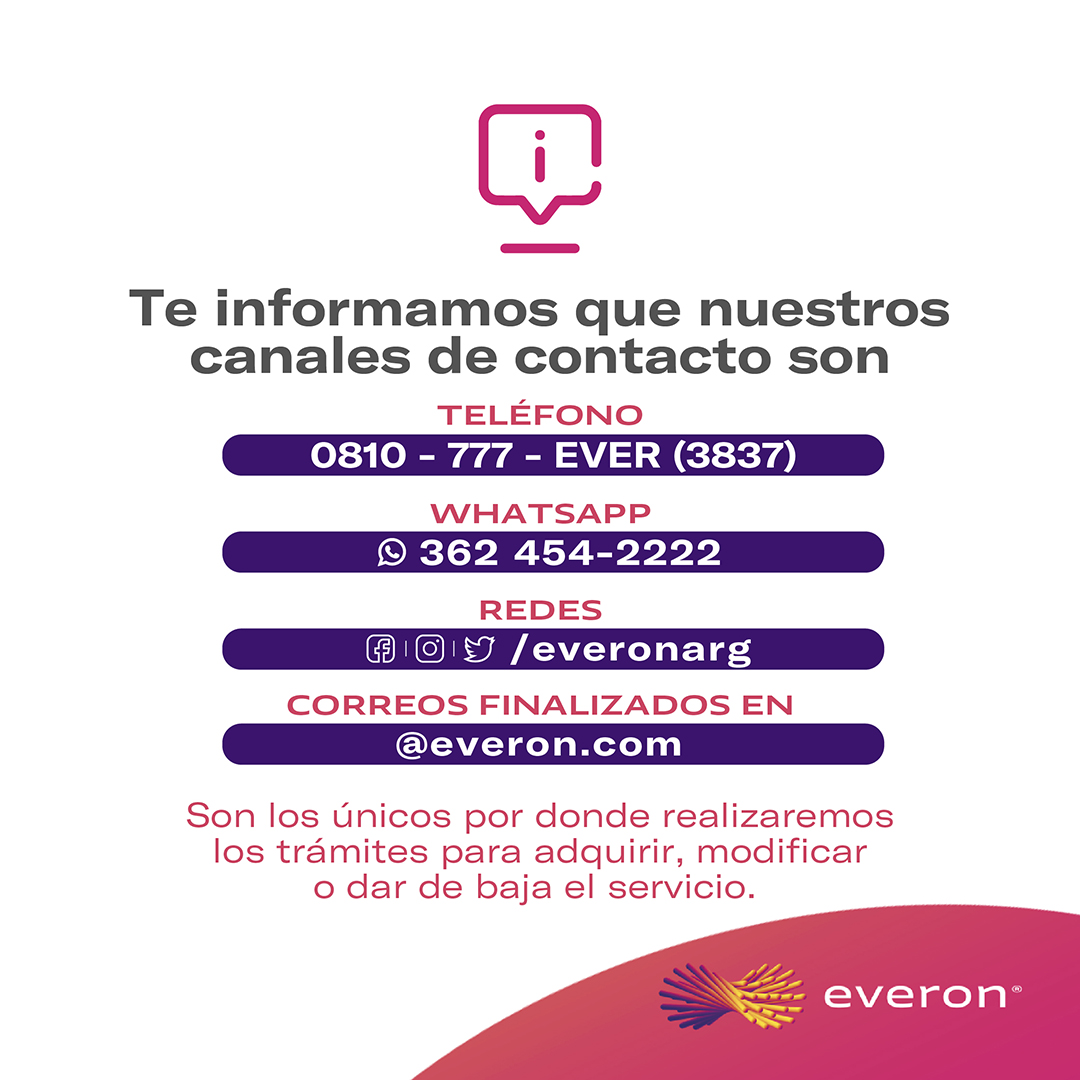 everonarg's tweet photo. NUESTROS CANALES OFICIALES 🚀

Estos son los únicos canales de contacto donde realizaremos los trámites para adquirir, modificar, o dar de baja el servicio. 
Nunca vamos a pedir claves de tarjeta y home banking, ni que te acerques a un Cajero.

#Everon es #InternetReal https://t.co/rxs6bKZeN3