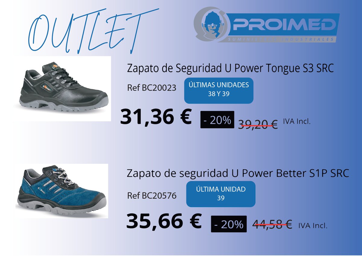 proimed's tweet photo. En ésta ocasión te presentamos calzado outlet de #upower, modelos de los que disponemos en tallas concretas...écha un vistazo a nuestra sección y descubrirás todos los artículos con descuentos insuperables!!
#outlet #proimedsuministrosindustriales #ofertas #seguridadlaboral https://t.co/AVzfzxsLQM