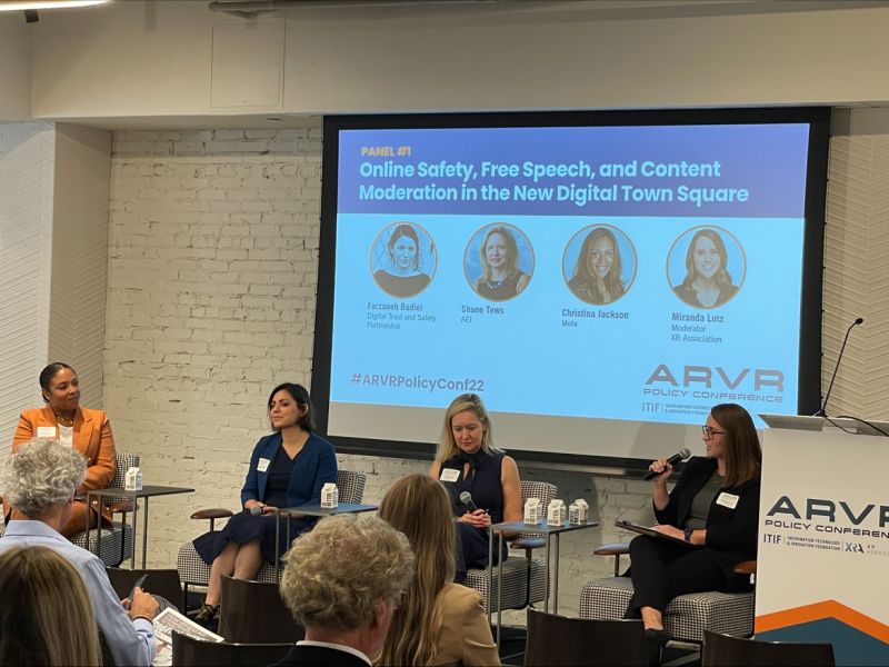 First Panel Discussion: Online Safety, Free Speech, and Content Moderation in the New Digital Town Square Panelists: @farzanehbad @ShaneTews Christina Jackson (@Meta) moderated by Miranda Lutz (@XRAssociation) arvrpolicy.org #arvrpolicyconf22 @ITIFdc