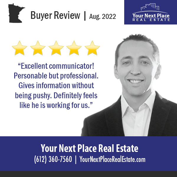 YNPRealEstate's tweet photo. π Buyer Review | Aug. 2022:
βExcellent communicator! Personable but professional. Gives information without being pushy. Definitely feels like he is working for us.β
π‘ Buying or selling a home in Minnesota? Let's connect: https://t.co/j91zEBELPV
#YNPRE #homebuyersminnesota https://t.co/wkqDOMvD78