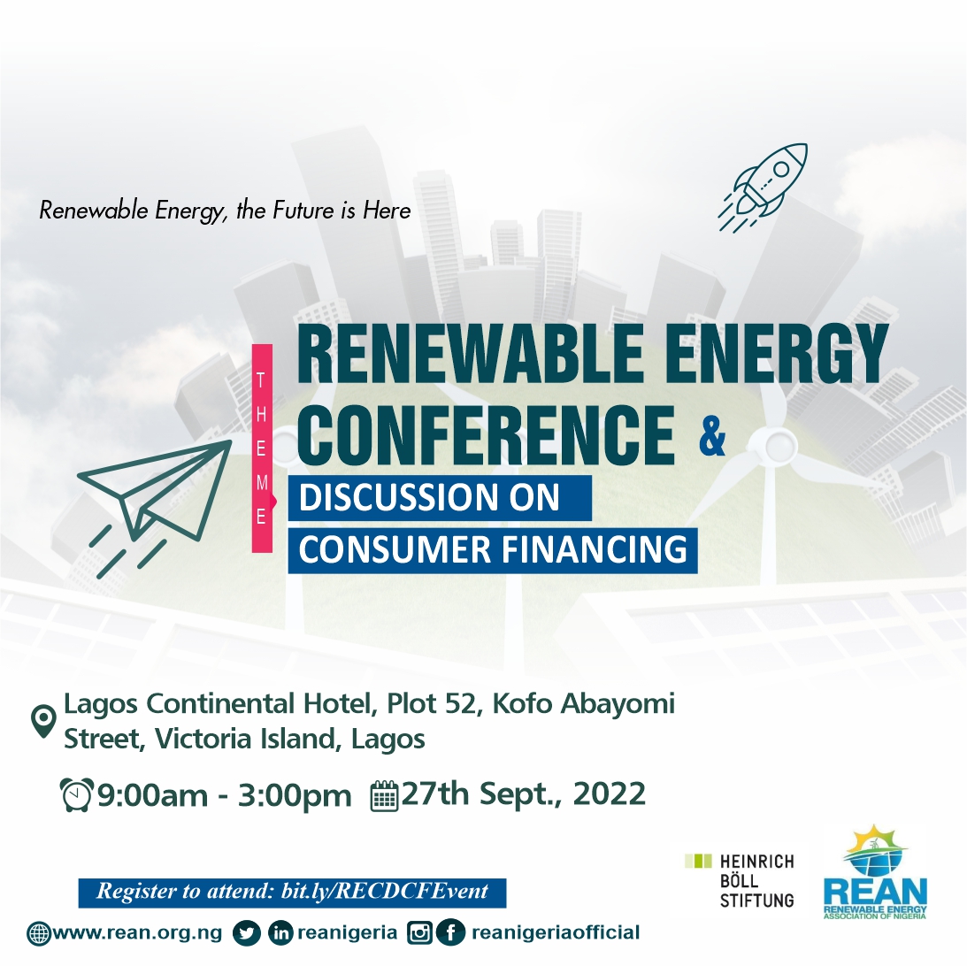 REANigeria's tweet photo. 🔔#EventAlert: Register to attend REAN's Renewable Energy Stakeholder Conference and Discussion on Consumer Financing. 

📅 27th Sept., 2022  
🕘 9am - 3pm
🏛️ Lagos Continental Hotel, Victoria Island, Lagos

🔗Register here: https://t.co/6qwsMi4Uv0

#REAN https://t.co/qLZTSoiDBV