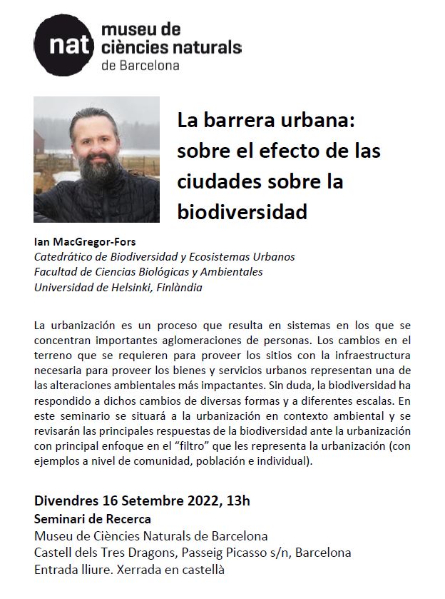 SenarJC's tweet image. Seminari de Recerca al @museuciencies, a la seu del Castell dels Tres Dragons, a càrrec de @macgregorfors, amb el títol &quot;La barrera urbana: sobre el efecto de las ciudades sobre la biodiversidad&quot;. Divendres 16 Setembre 2022, 13h. Entrada gratuita.