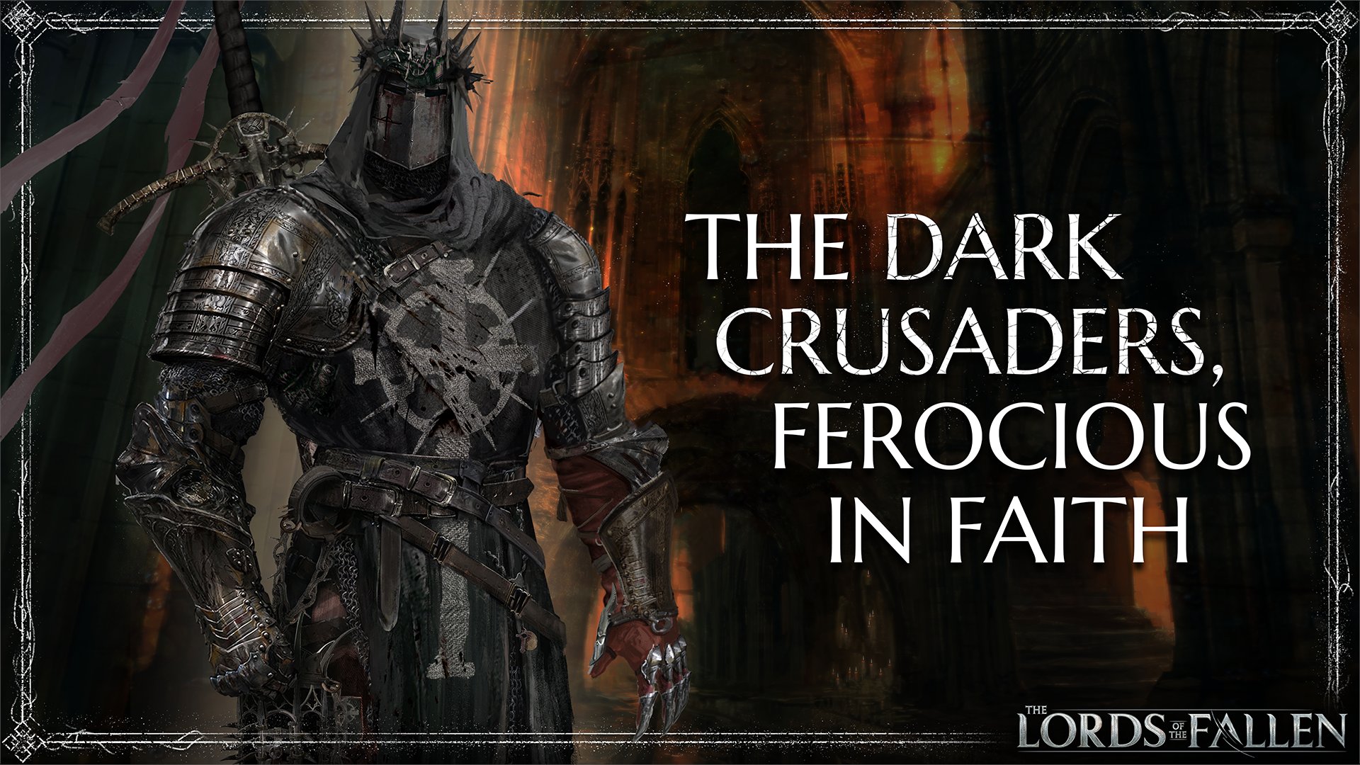 LORDS OF THE FALLEN on X: Ferocious in faith, the Dark Crusaders are  distinguishable by a singular red glove. This is bestowed upon them by the  Church of Orian Radiance, in recognition