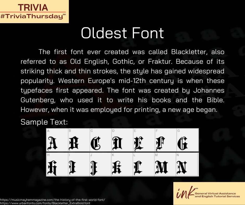 #TriviaThursday #OldestFont #Font #blacklettercalligraphy #InkGeneralVirtualAssistanceAndEnglishTutorialServices #VirtualAssistance #GeneralVirtualAssistance #EnglishTutorialServices
musicmayhemmagazine.com/the-history-of…
urbanfonts.com/fonts/Blacklet…