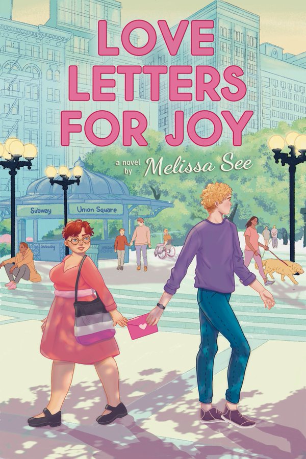 The cover of LOVE LETTERS FOR JOY, featuring Union Square and two white teenagers walking in opposite directions, holding a love letter