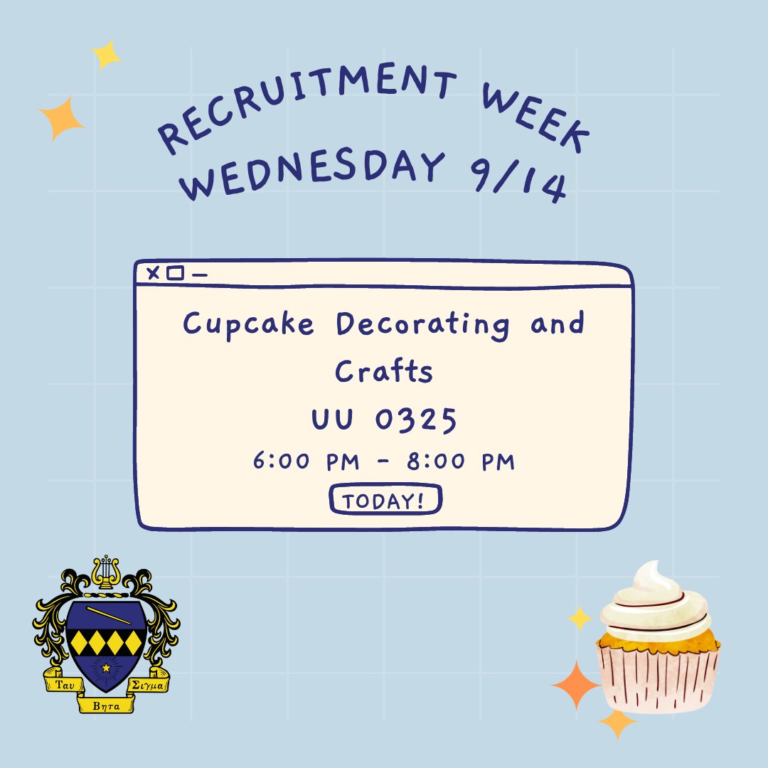 We're almost half way through recruitment week! Join us tonight for some cupcake decorating and crafts at 6 PM in the University Union!