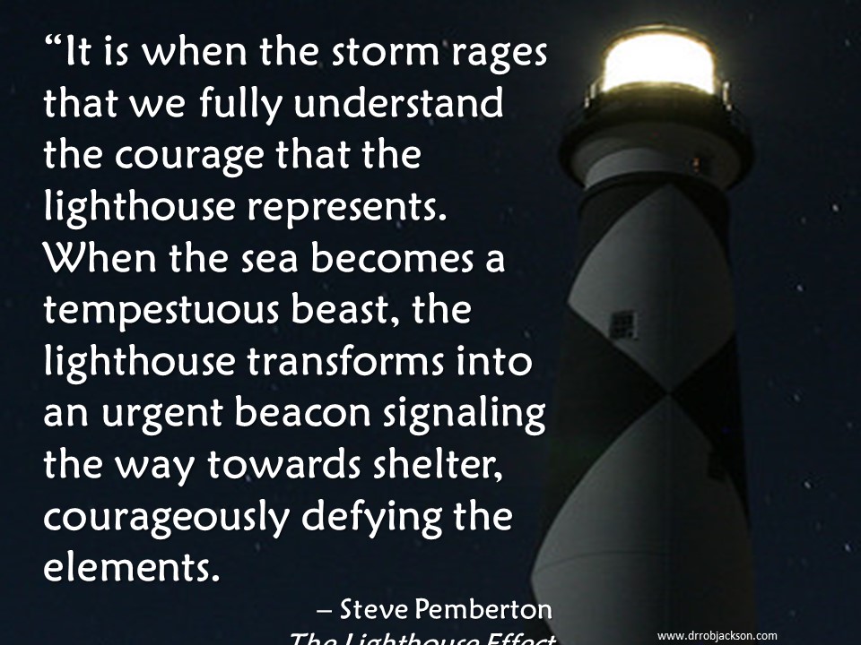 Dr_Rob_Jackson's tweet photo. “It is when the storm rages that we fully understand the courage that the lighthouse represents. When the sea becomes a tempestuous beast, the lighthouse... signal[s] the way towards shelter, courageously defying the elements. – @istevepemberton #TheLighthouseEffect #LightTheWay https://t.co/WNEMmUIeQv