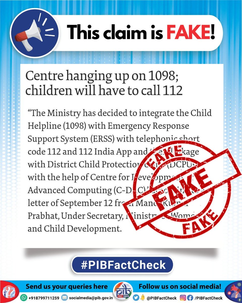 Some media reports claim that Children Helpline 1098 is being transferred to Ministry of Home Affairs and would be operated under the ERSS Helpline no 112 #PIBFactCheck ▶️This claim is fake ▶️@MinistryWCD would continue to operate the Helpline 1098 🔗pib.gov.in/PressReleseDet…