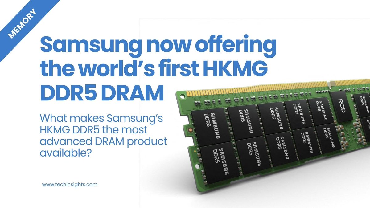 techinsightsinc's tweet photo. Samsung’s #HKMG #DDR5 is the most advanced #DRAM product available. Based on their successes with #High-k (High-kappa, High-κ) metal gate technology, this approach is set to become the industry standard. 

Learn more about it here 👉 https://t.co/ucgUR9LpXU https://t.co/Sa6kSl3N5j
