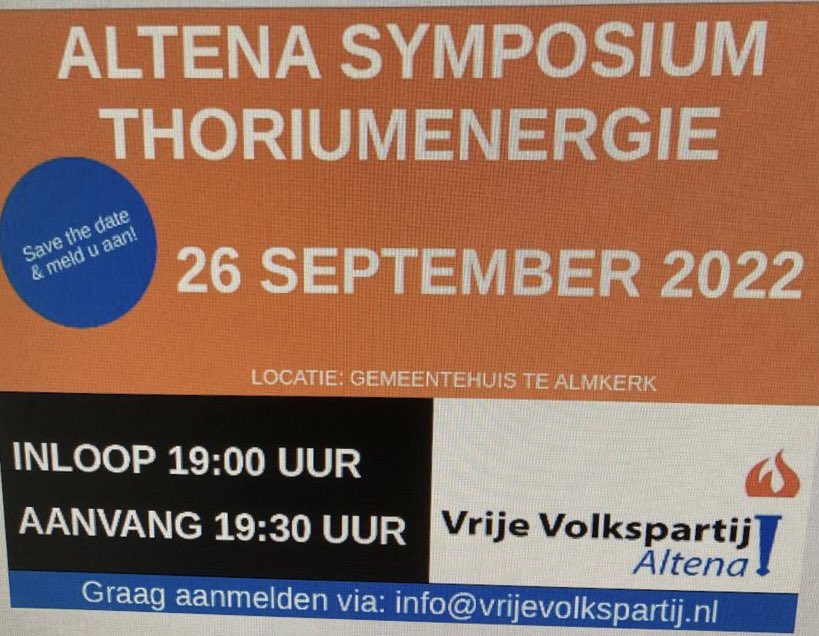 Bent u politicus, beleidsmaker of projectontwikkelaar en weet u zich met de klimaatzaken en energietransitie geen raad? Kom dan 26 september naar het Altena Symposium Thoriumenergie vanaf 19:30u in het gemeentehuis te Almkerk.