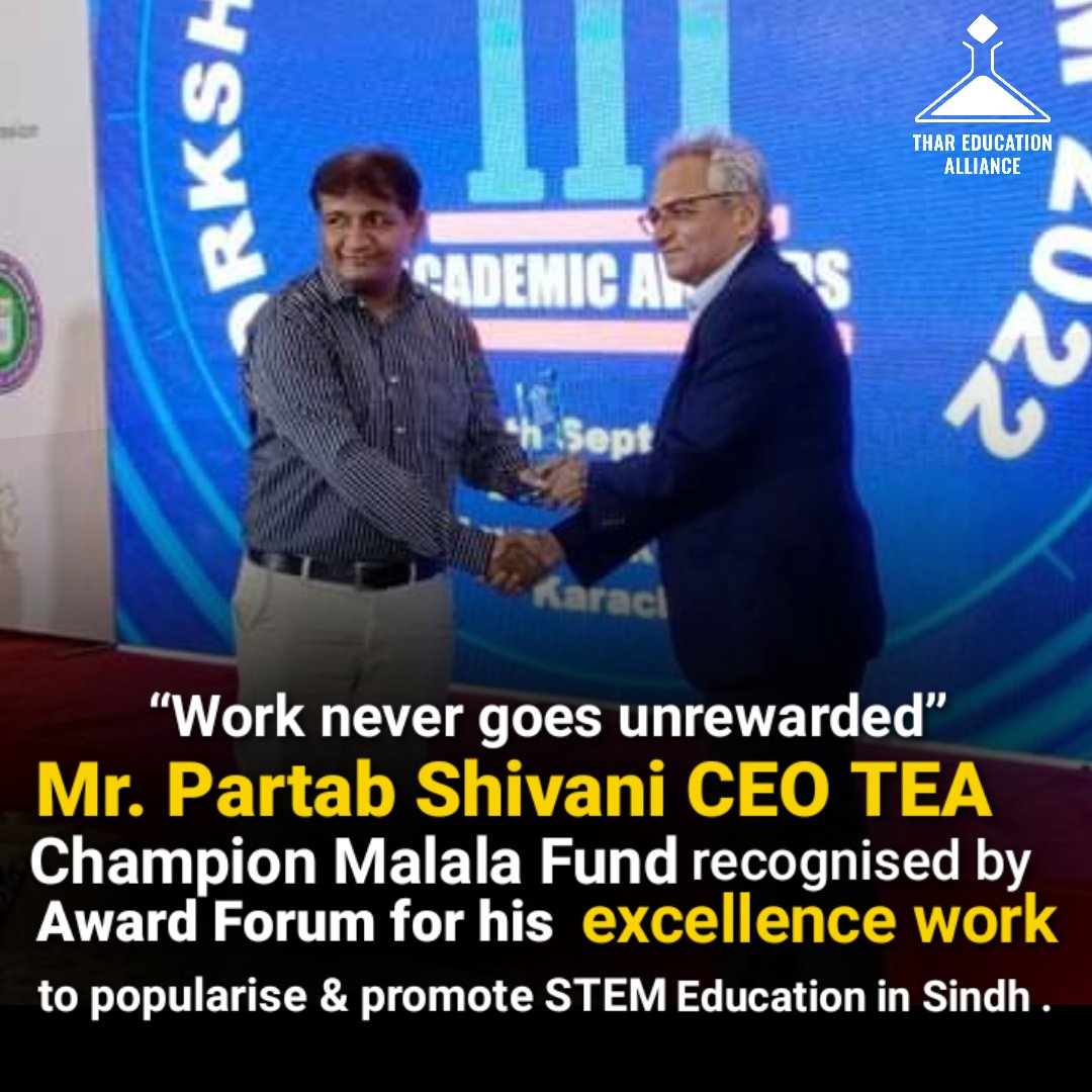 TharEduAlliance's tweet photo. “Work never goes unrewarded”.   Mr. Partab Shivani CEO @TharEduAlliance ,Champion @MalalaFund recognised by Award Forum for his excellence work to popularise and promote #STEM Education in Sindh. https://t.co/xG8LJa2sFL